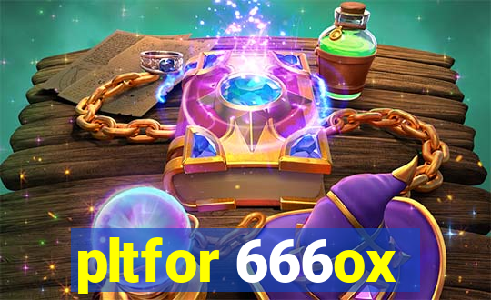 pltfor 666ox